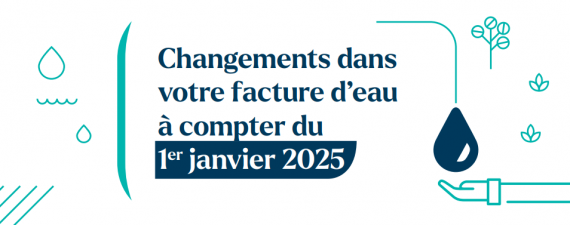 Changements dans vos factures d’eau à partir du 1er janvier 2025 | Eaux